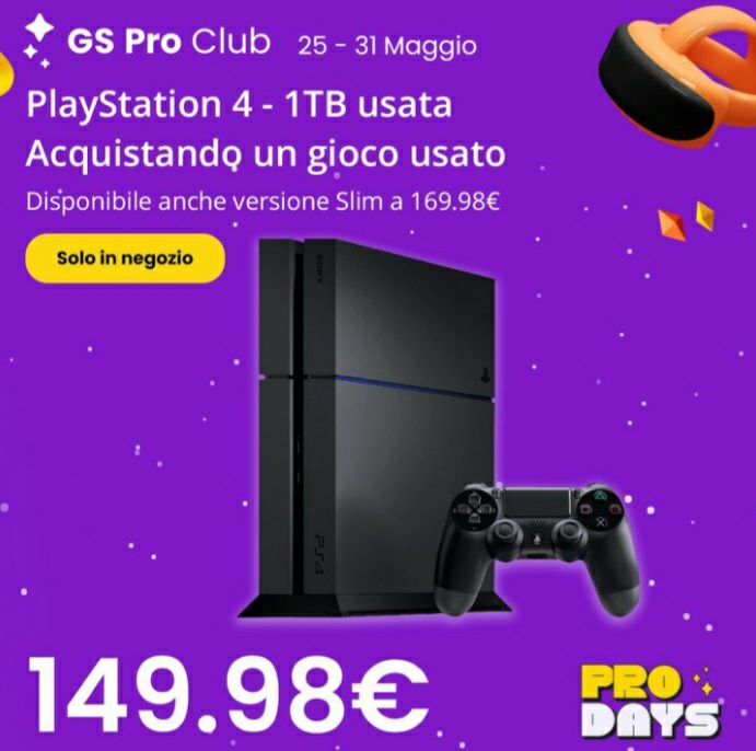 Playstation 4 usata a 149,98€ in occasione dei GS Pro Days