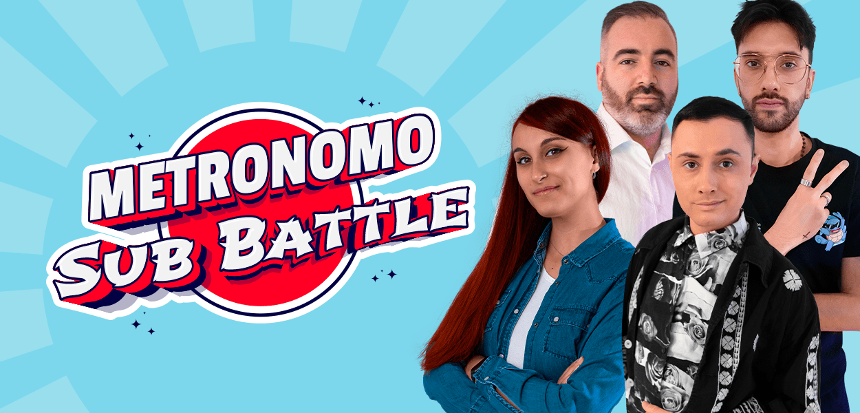 Arriva la Metronomo Sub Battle e il canale Twitch si rinnova!