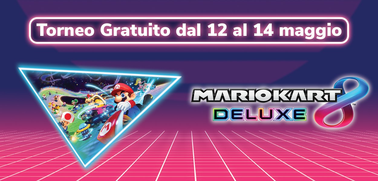 Partecipa al nostro torneo gratuito su Mario Kart 8: Deluxe!