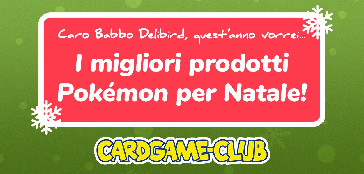 Cardgame-Club: i migliori prodotti Pokémon per Natale