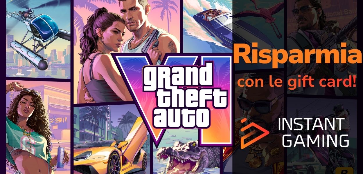 Risparmia sul preordine di GTA 6 con le offerte sulle gift card di Instant Gaming