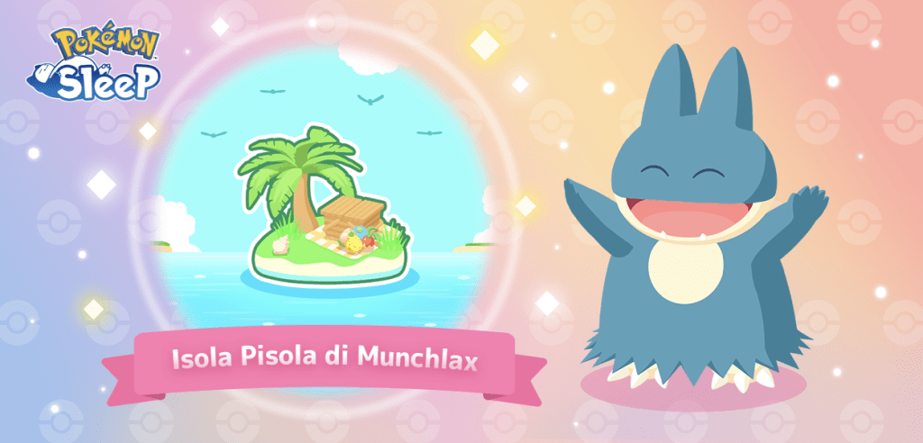 Pokémon Sleep Isola Pisola di Munchlax